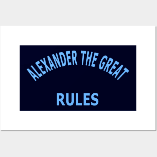 Alexander the Great Rules Posters and Art